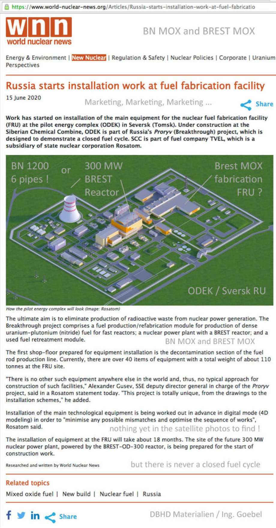>>> Does BN 800and BREST 300 and FRU solve the SNF problem !? - - - There will be more and more and more PU in the waste !!! - Until you blow the vessel up - There is no more then that - there is a closed fuel cycle - the Uranium came from the crust of th