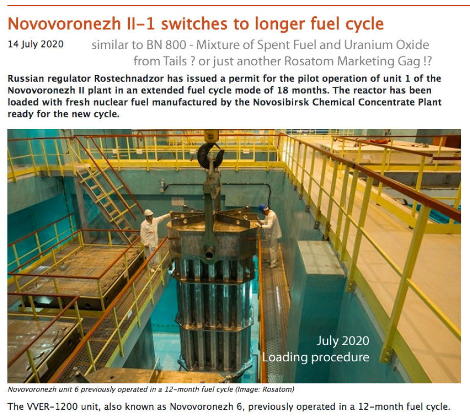 Novovoronezh II-1 switches to longer fuel cycle 14 July 2020  Share Russian regulator Rostechnadzor has issued a permit for the pilot operation of unit 1 of the Novovoronezh II plant in an extended fuel cycle mode of 18 months. The reactor has been loaded